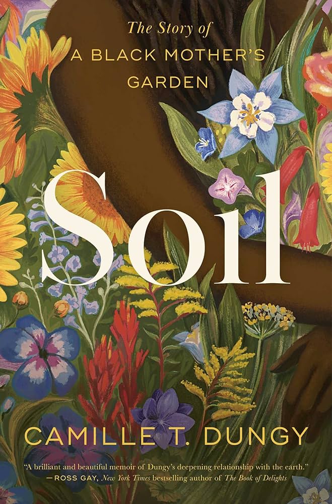 Soil by Camille T. Dungy