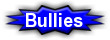 Bullies pick on me